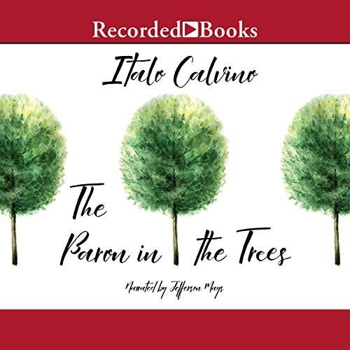 Italo Calvino – 2018 – The Baron In The Trees (classic Fiction)